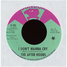 The After Hours - I Don't Wanna Cry on Condor Promo Sweet Soul 45